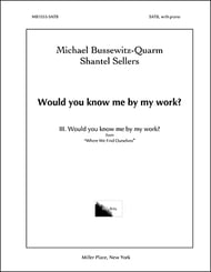 Would You Know Me by My Work? SATB choral sheet music cover Thumbnail